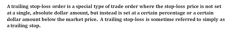 what is Trailing stop loss