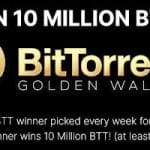 BitTorrent Announces Golden Wallet Sweepstakes 10 Million Btt Giveaway