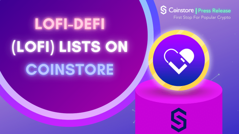 Fully Audited Social Networking LOFI-DEFI Lists on Coinstore