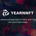 YearnNFT Finance: An Advanced Approach to NFTs with Digital Art and Collectibles