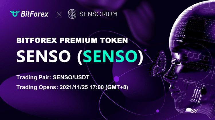 BitForex Launches SENSO (SENSO) at 17:00 on November 25th, 2021 (GMT+8)