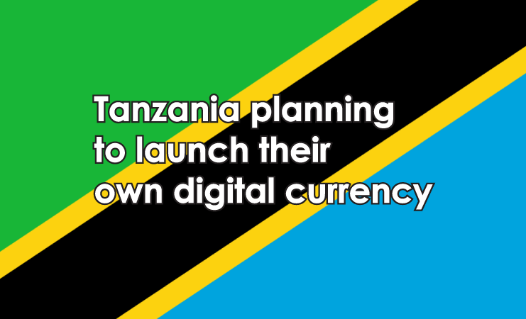 Tanzania planning to launch their own digital currency