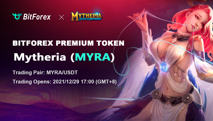 BitForex Launches Mytheria MYRA