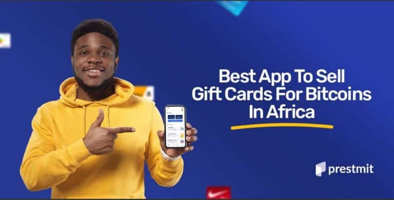 Best App To Sell Gift Cards For Bitcoins In Africa – PRESTMIT