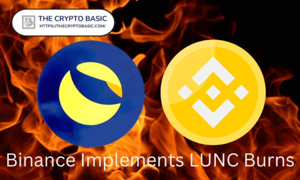 Breaking: Binance Implements Terra Classic (LUNC) Burn on Trading