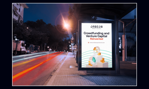 ORBEON PROTOCOL CROWDFUNDING AND VENTURE CAPITAL REINVENTED