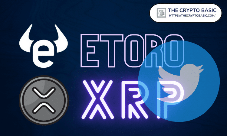 etoro XRP and Twitter
