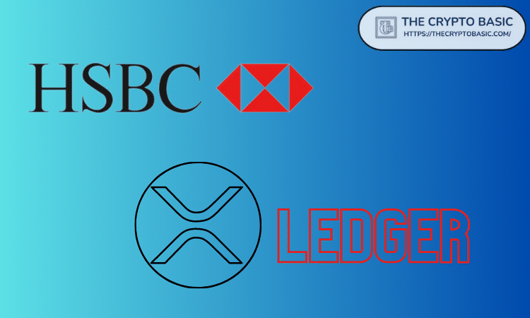 HSBC and XRP ledger