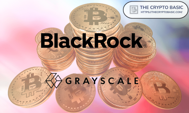 BlackRock and GrayScale Bitcoin ETF