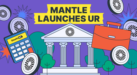 Mantle Launches UR